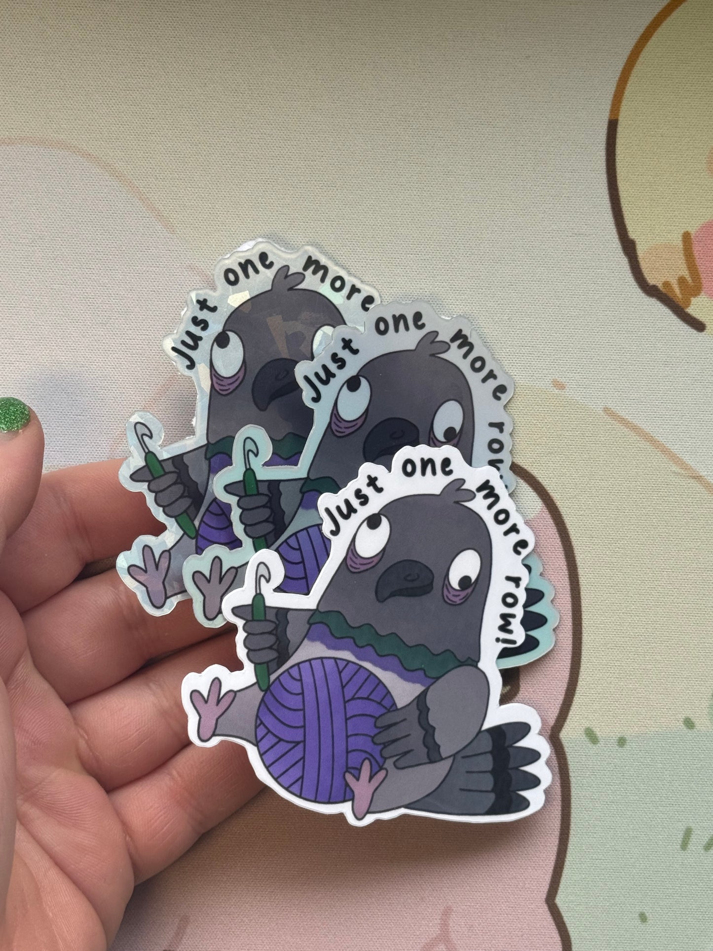 Pigeon sticker- Just one more row!