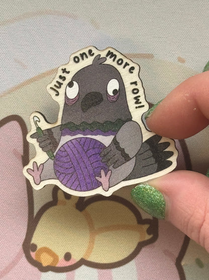 Pigeon wooden pin- just one more row