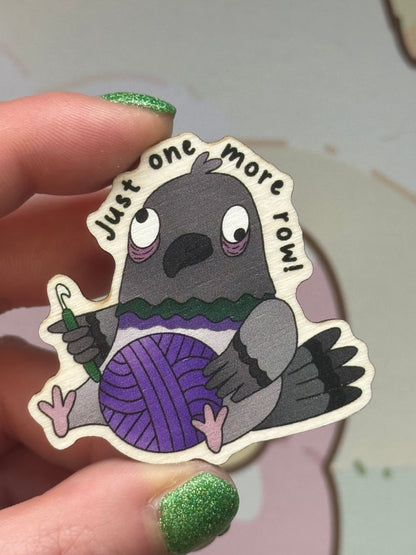 Pigeon wooden pin- just one more row