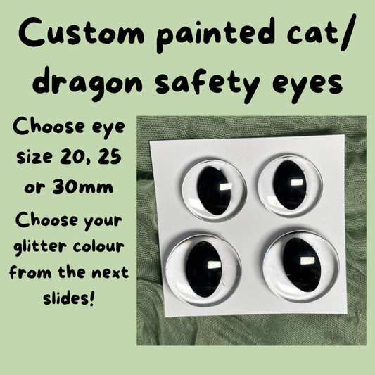 Hand painted CAT/DRAGON safety eyes 20-30mm